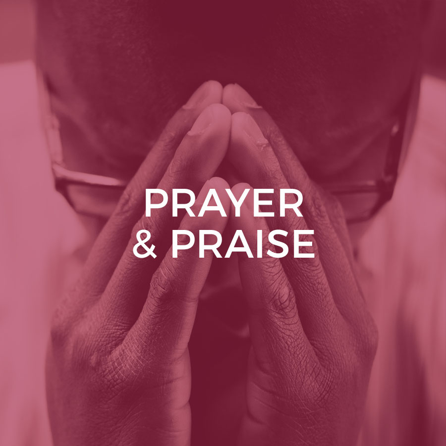 Prayer & Praise